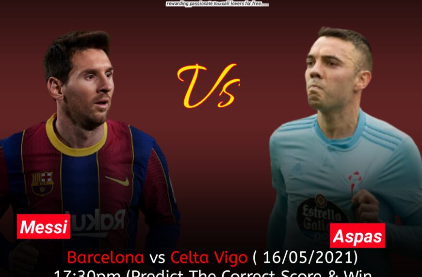 KB PREDICTION :Two people will win 4k today | Barcelona Vs Celta Vigo ( Predict and win Cash today) | kimbiblog.cm